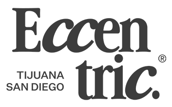 Eccentric Tijuana - San Diego